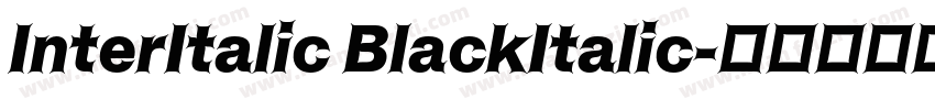 InterItalic BlackItalic字体转换